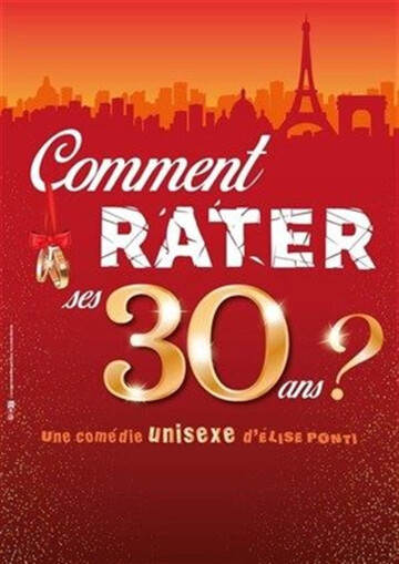 Comment rater ses 30 ans ?