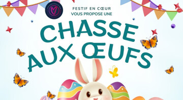 Festif en Cœur vous propose une CHASSE AUX ŒUFS