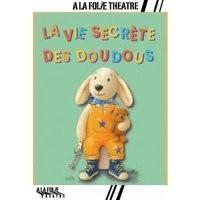 La vie secrete des doudous