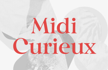 MIDI CURIEUX • L'APPEL DE LA FORÊT