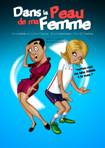Dans la peau de ma femme
