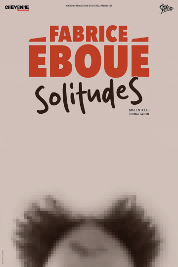 Fabrice Eboué - Solitudes