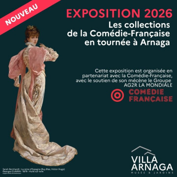 Exposition temporaire 2026 "Les collections de la Comédie Française en tournée à Arnaga"