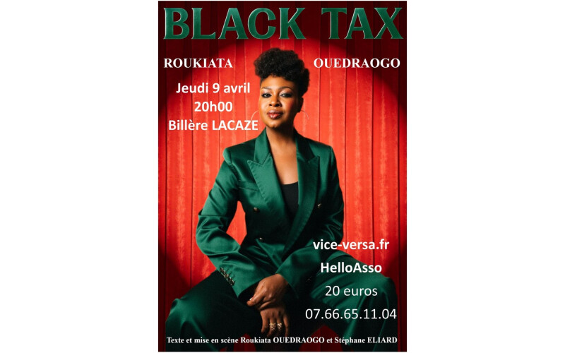 " Black Tax " - Roukiata Ouedraogo