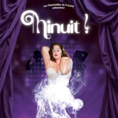 Les Demoiselles du K-Barré - Minuit !