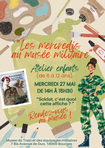 Les mercredis au musée militaire : "Soldat, c'est quoi cette affiche ?"