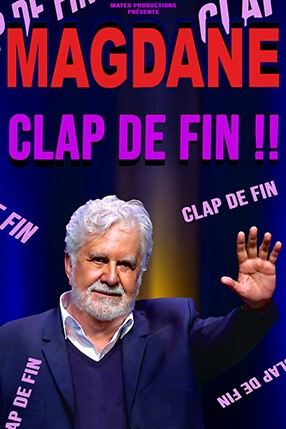 Roland Magdane - Clap de fin (Tournée d'adieu)