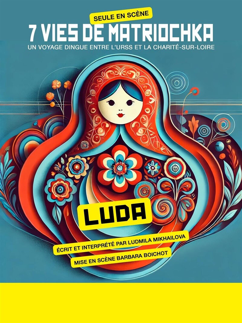 Ludmila Mikhailova dans 7 vies de matriochka