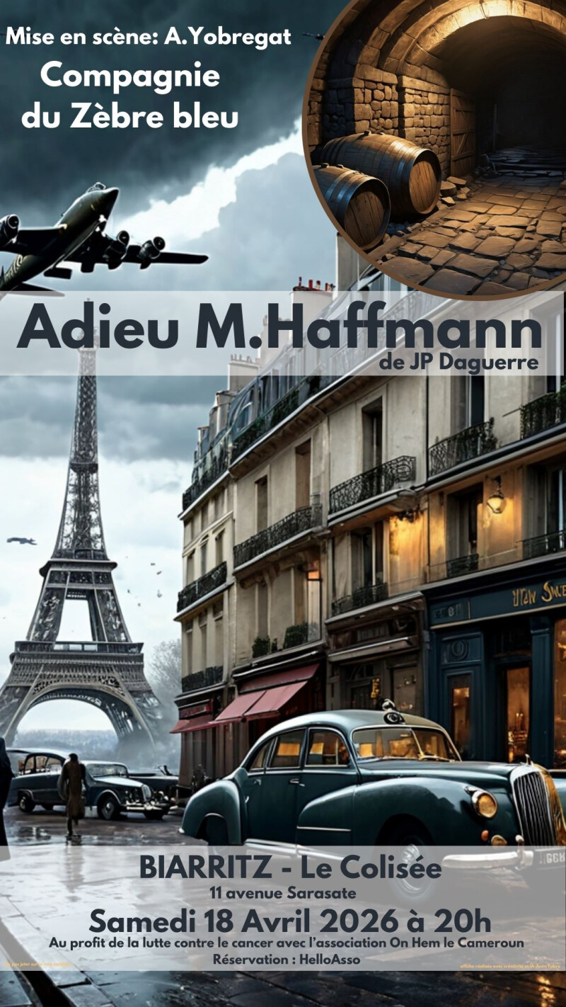 "ADIEU MONSIEUR HAFFMANN"