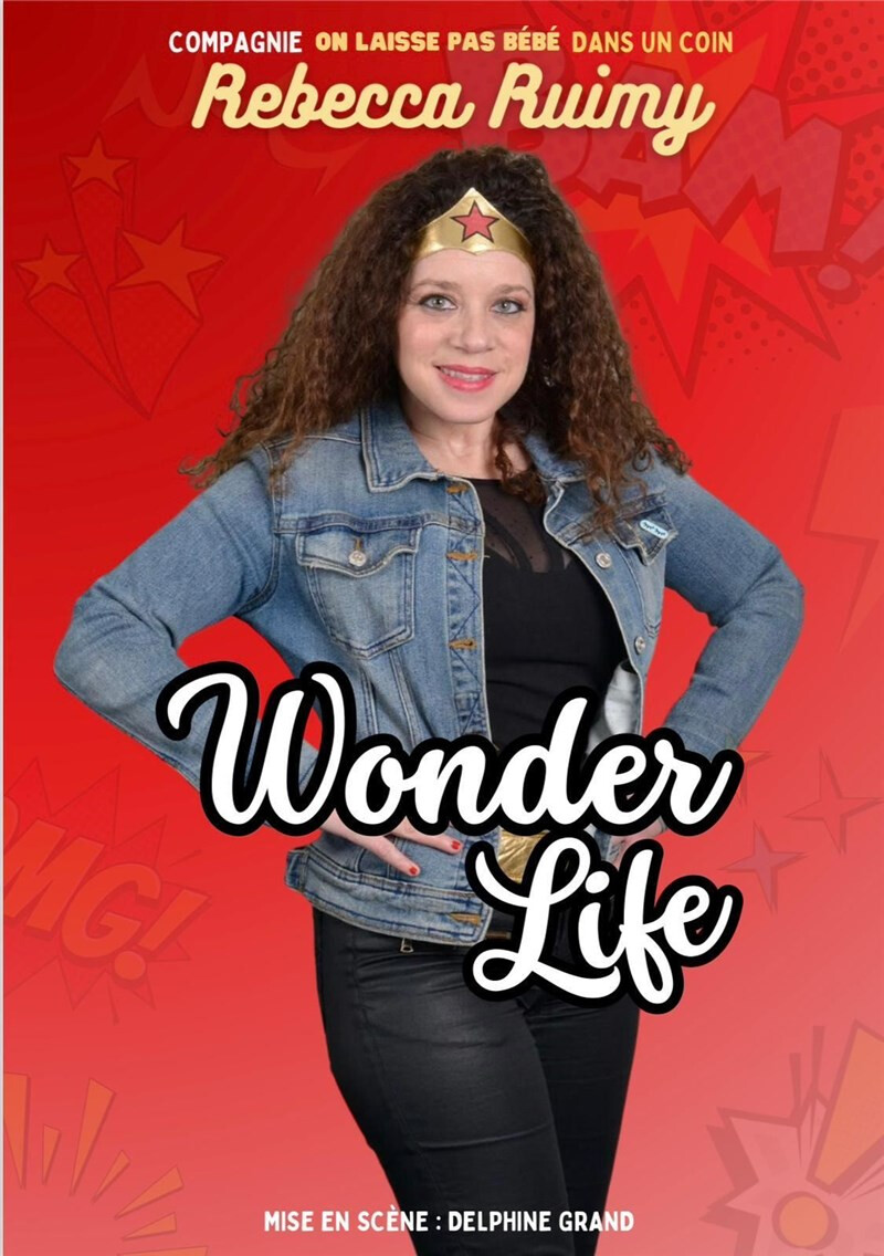 Rebecca Ruimy dans Wonder Life