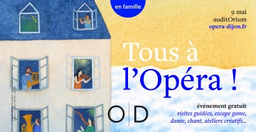 Tous à l'Opéra ! - Opéra de Dijon