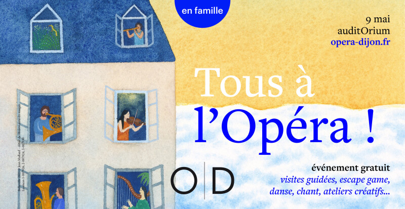 Tous à l'Opéra ! - Opéra de Dijon
