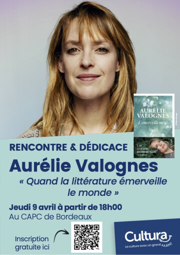 Dédicace Aurélie Valognes avec Cultura au CAPC !