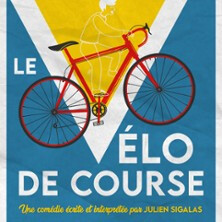 Le Vélo De Course (Tournée)