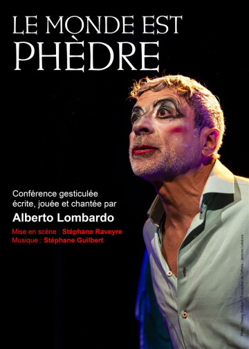 Le monde est Phèdre