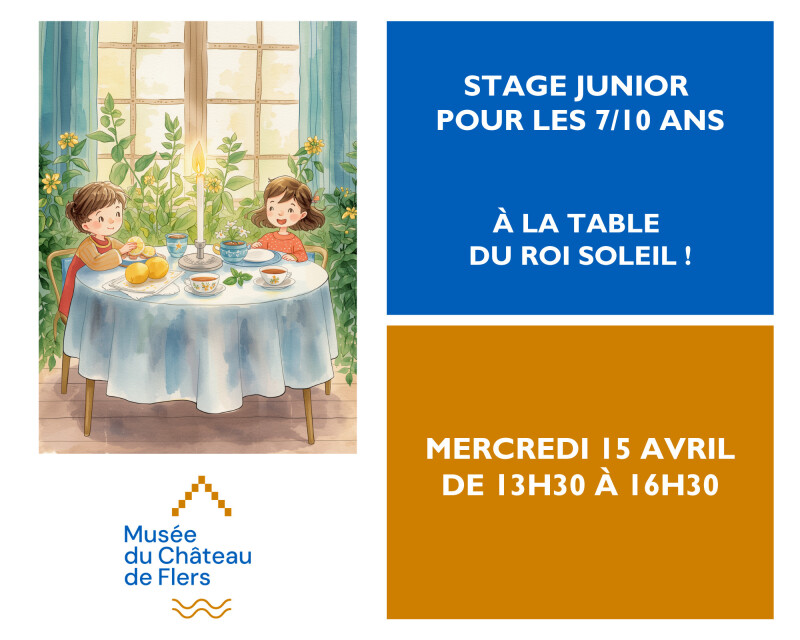 Stage Junior 7/10 ans : À la table du Roi Soleil !