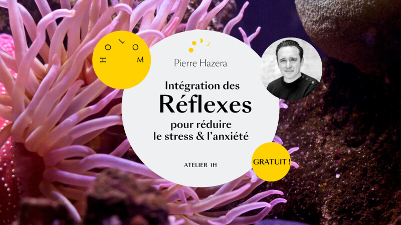 Réduire le Stress et l'anxiété grâce à l'intégration des réflexes