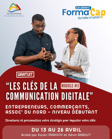 [Ateliers] FORMA'CAP MODULE # 3 "Les clés de la communication digitale" AU CARBET