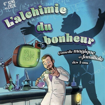 L'alchimie du bonheur