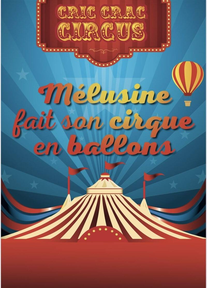 Mélusine fait son cirque en ballons