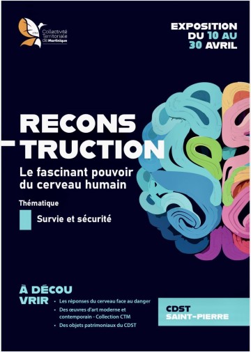 [Exposition] RECONSTRUCTION "Thématique Survie et sécurité"