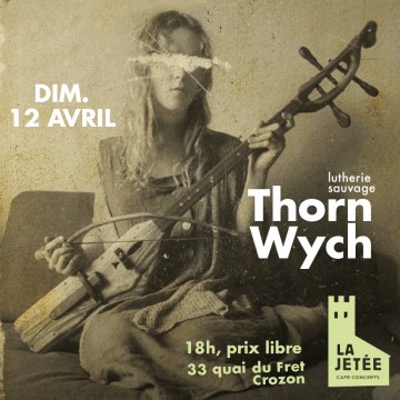 Thorn Wych à la Jetée