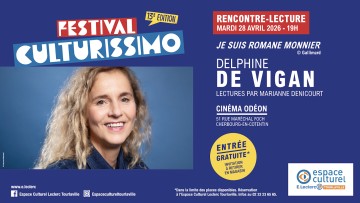 Festival Culturissimo - Rencontre-Lecture avec Delphine de Vigan