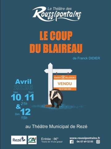Les Roussipontains : Le coup du blaireau