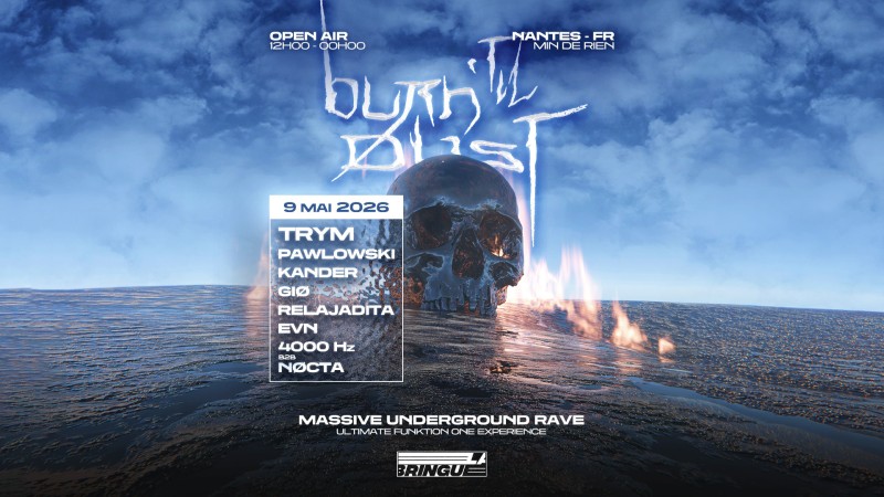 La Bringue : Burn 'til Dust