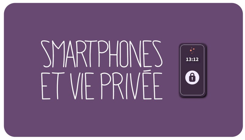Cultures Numériques : Smartphone et vie privée