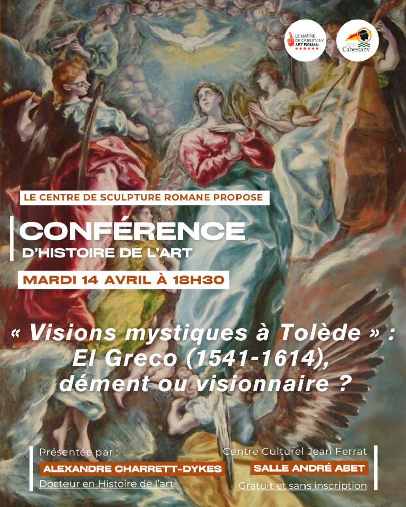 Conférence d'Histoire de l'art : « Visions mystiques à Tolède » : El Greco (1541-1614), dément ou visionnaire ?