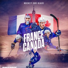 France vs Canada - Hockey sur glace