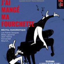 J'ai Mangé Ma Fourchette - Théâtre de Passy, Paris