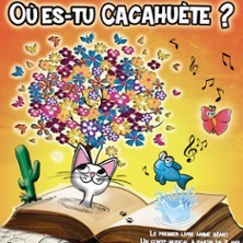 Où es-tu Cacahuète ? - Comédie St Roch, Avignon