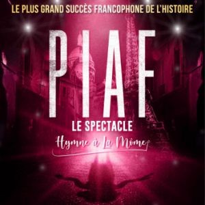 PIAF! LE SPECTACLE