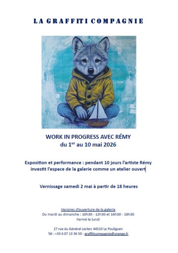 Exposition : Work in progress avec Rémy