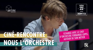 Ciné-Débat : Nous L'Orchestre