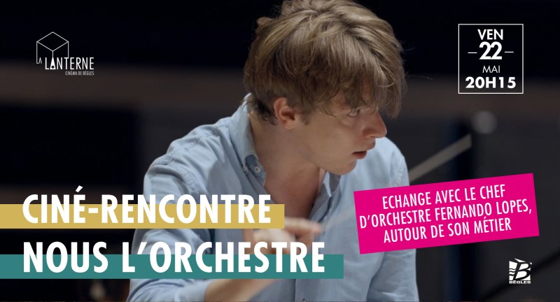 Ciné-Débat : Nous L'Orchestre