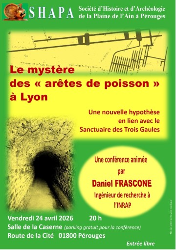Conférence : le mystère des "arêtes de poisson" à Lyon