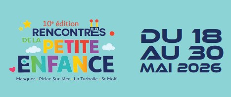 10ème édition des Rencontres de la Petite Enfance
