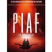 Piaf, le spectacle
