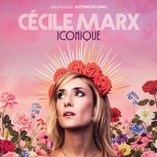 Cécile Marx - Iconique - Tournée