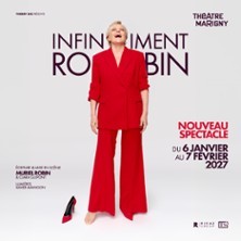 Infiniment Robin - Théâtre Marigny, Paris