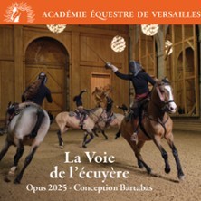 La Voie de l'Ecuyère - Académie Equestre de Versailles