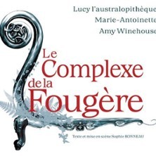 "Le complexe de la fougère"