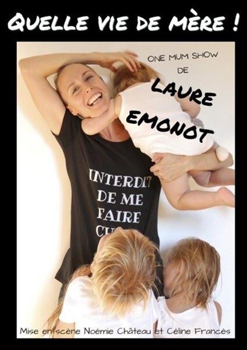 Laure Emonot dans Quelle vie de mère...