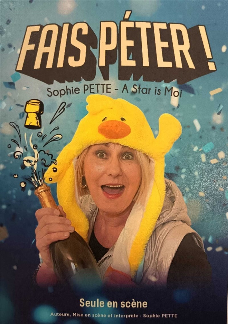 Sophie Pette dans Fais péter !