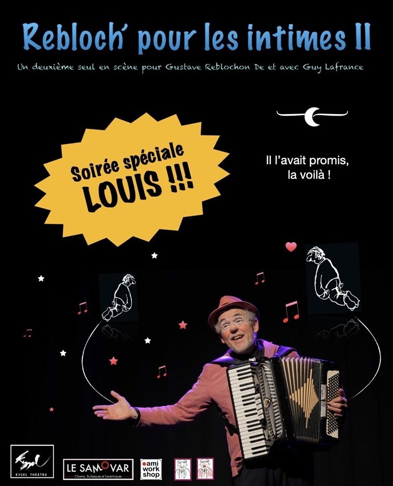 Rebloch pour les intimes 2, soirée spéciale Louis