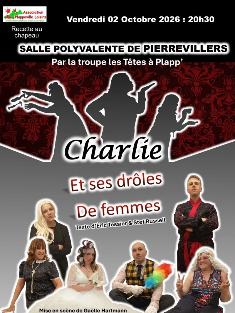 THÉÂTRE - CHARLIE ET SES DRÔLES DE FEMMES - Les Têtes à Plapp'