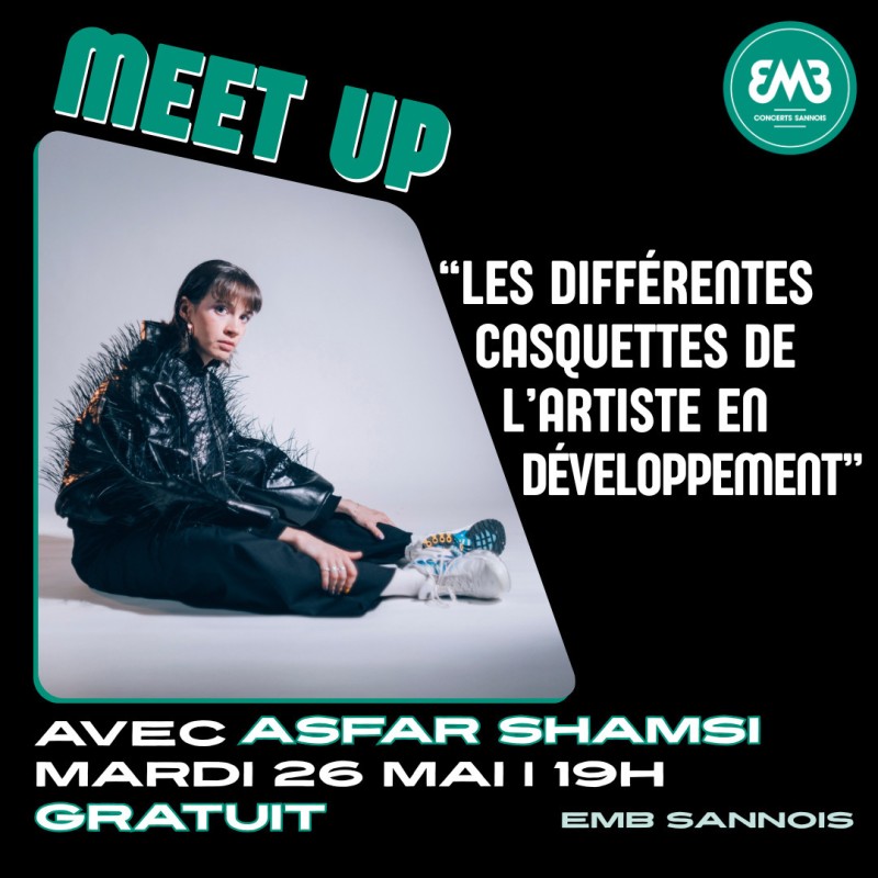 MEET-UP avec Asfar Shamsi